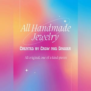 All Handmade Jewelry is created by Me